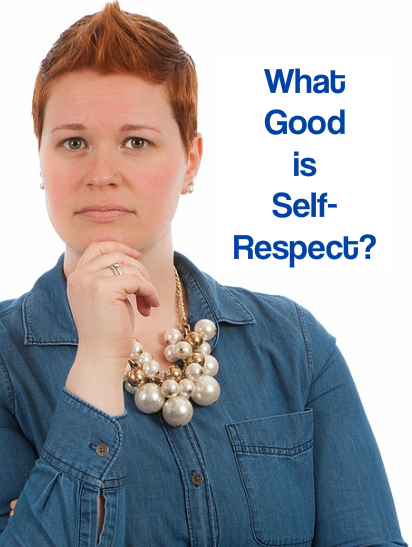 what-good-is-self-respect-mind-body-spirit-coach-susan-fox